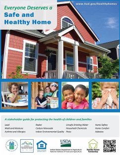 Everyone Deserves a Safe and Healthy Home - Dep of Housing and Urban Development; Hud