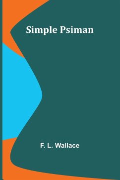 Simple psiman - Wallace, F. L.