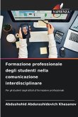 Formazione professionale degli studenti nella comunicazione interdisciplinare