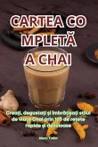 CARTEA COMPLET¿ A CHAI