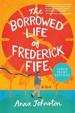 The Borrowed Life of Frederick Fife - Johnston, Anna