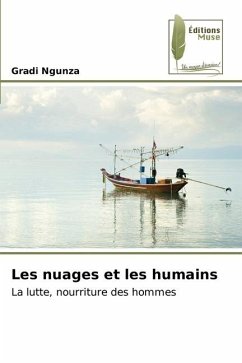 Les nuages et les humains - Ngunza, Gradi