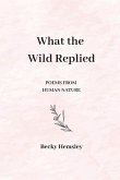 What the Wild Replied