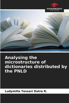 Analysing the microstructure of dictionaries distributed by the PNLD - Tessari Dutra R., Ludymilla