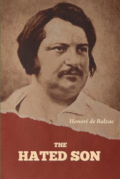 The Hated Son - de Balzac, Honoré