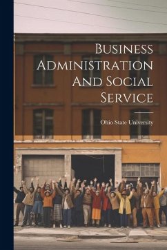 Business Administration And Social Service - University, Ohio State