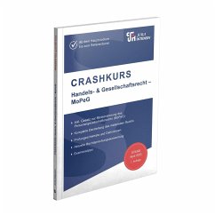 CRASHKURS Handels- & Gesellschaftsrecht - MoPeG - Schweinberger, Dirk