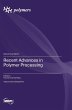 Recent Advances in Polymer Processing - Bild 1