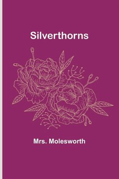 Silverthorns - Molesworth