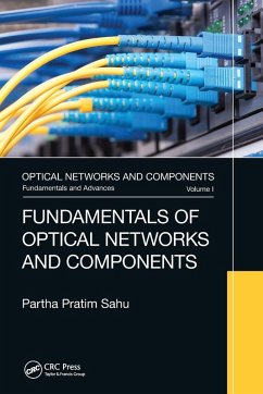 Fundamentals of Optical Networks and Components - Sahu, Partha Pratim