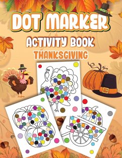 Dot Markers Activity Book Thanksgiving - Wutigerr