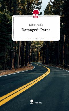 Damaged: Part 1. Life is a Story - story.one - Hadid, Jasmin