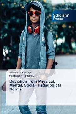 Deviation from Physical, Mental, Social, Pedagogical Norms - Kozimov, Sayfullokh;Rakhimov, Farkhodjon