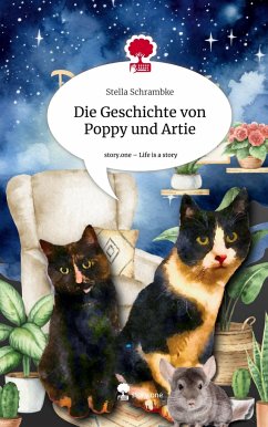 Die Geschichte von Poppy und Artie. Life is a Story - story.one - Schrambke, Stella