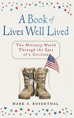 A Book of Lives Well Lived SPECIAL EDITION - Rosenthal, Mark S.