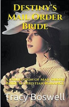 Destiny's Mail Order Bride - Boswell, Tracy