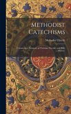 Methodist Catechisms