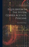 Equilibrium In The System Copper Acetate, Pyridine