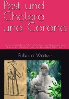 Pest und Colera und Corona - Wülfers, Folkard