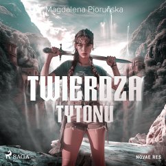 Twierdza Tytonu (MP3-Download) - Pioruńska, Magdalena