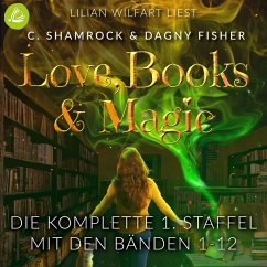 Love, Books & Magic - Die komplette 1. Staffel (mit den Bänden 1-12) (MP3-Download) - Shamrock, C.; Fisher, Dagny