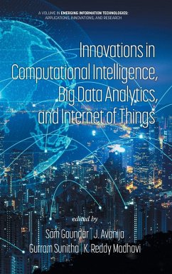 Innovations in Computational Intelligence, Big Data Analytics, and Internet of Things