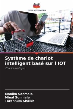 Système de chariot intelligent basé sur l'IOT - Sonmale, Monika;Sonmale, Minal;Shaikh, Tarannum