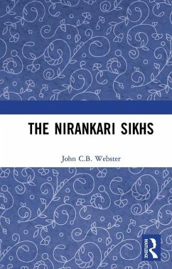 The Nirankari Sikhs - Webster, John C. B.