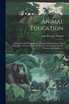 Animal Education - Watson, John Broadus