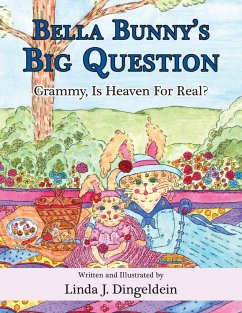 Bella Bunny's Big Question - Dingeldein, Linda J.