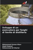 Sviluppo di un essiccatore per fanghi di lievito di distilleria