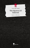 The Mystery Of Hilltown. Life is a Story - story.one
