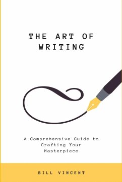 The Art of Writing (Large Print Edition) - Vincent, Bill