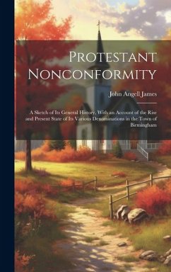 Protestant Nonconformity - James, John Angell