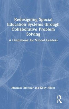 Redesigning Special Education Systems through Collaborative Problem Solving - Brenner, Michelle; Miller, Kelly