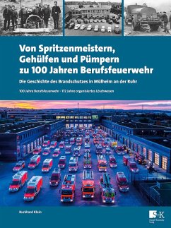 Cover Von Spritzenmeistern, Gehülfen und Pümpern zu 100 Jahren Berufsfeuerwehr