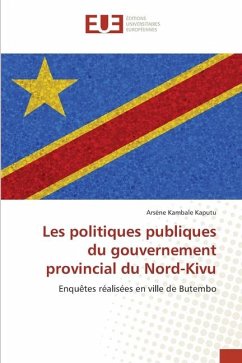 Les politiques publiques du gouvernement provincial du Nord-Kivu - Kambale Kaputu, Arsène