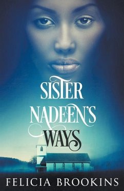 Sister Nadeen's Ways - Brookins, Felicia