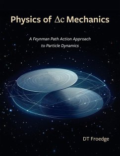 The Physics of Delta-C Mechanics - Froedge, D. T.
