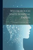 Westborough State Hospital Papers