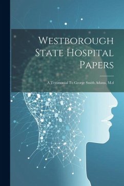 Westborough State Hospital Papers - Anonymous