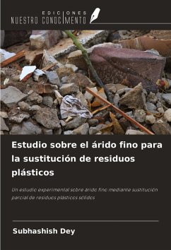 Estudio sobre el árido fino para la sustitución de residuos plásticos - Dey, Subhashish