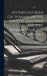 An English-irish Dictionary, In The... - Bild 1