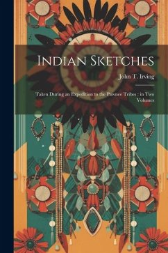 Indian Sketches - Irving, John T