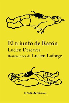 El triunfo de Ratón - Descaves, Lucien