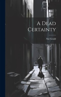 A Dead Certainty - Gould, Nat