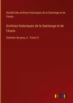 Archives historiques de la Saintonge et de l'Aunis