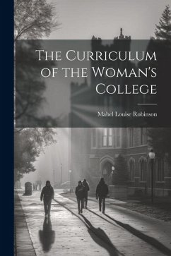 The Curriculum of the Woman's College