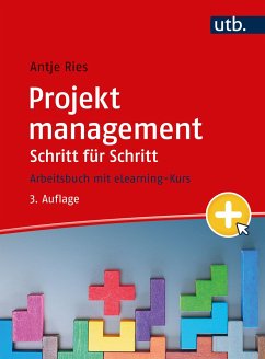 Projektmanagement Schritt für Schritt - Ries, Antje