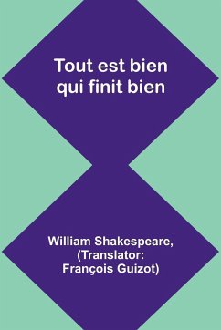 Tout est bien qui finit bien - Shakespeare, William